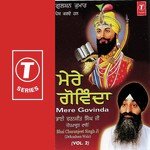 Mere Govinda (Vol. 2) - Bhai Charanjeet Singh Ji-Dehradun Wale Song Download